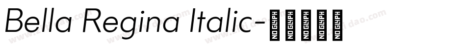 Bella Regina Italic字体转换